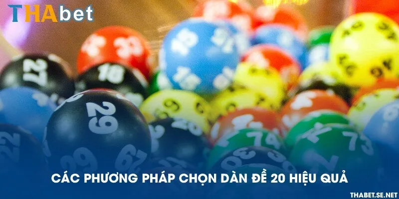 Các phương pháp chọn dàn đề 20 hiệu quả