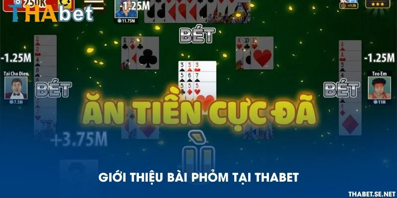 Giới thiệu bài Phỏm tại THAbet